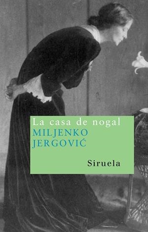 CASA DE NOGAL, LA (NUEVOS TIEMPOS,106) | 9788498410549 | JERGOVIC, MILJENKO | Llibreria La Gralla | Librería online de Granollers