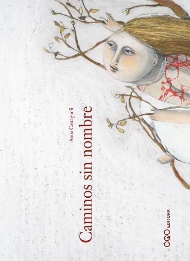 CAMINOS SIN NOMBRE | 9788496788466 | CASTAGNOLI, ANNA | Llibreria La Gralla | Librería online de Granollers