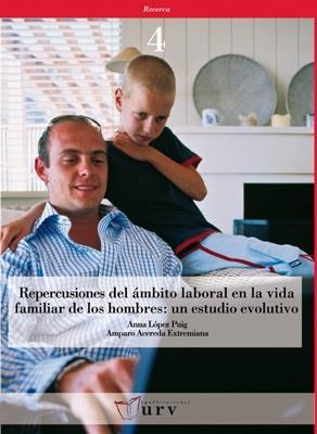 REPERCUSIONES DEL AMBITO LABORAL EN LA VIDA FAMILIAR DE LOS | 9788484240891 | LOPEZ PUIG, ANNA / ACEREDA EXTREMIANA, AMPARO | Llibreria La Gralla | Llibreria online de Granollers