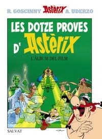 DOTZE PROVES D'ASTÈRIX, LES. ALBUM DEL FILM | 9788421684474 | GOSCINNY, RENÉ | Llibreria La Gralla | Librería online de Granollers