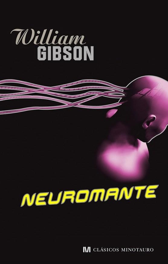 NEUROMANTE | 9788445076620 | GIBSON, WILLIAM | Llibreria La Gralla | Librería online de Granollers
