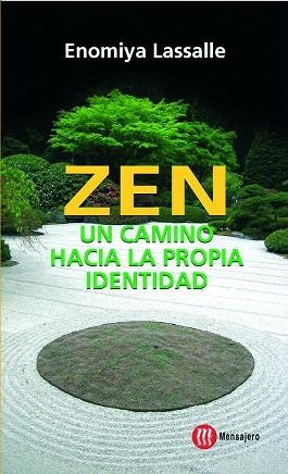 ZEN UN CAMINO HACIA LA PROPIA IDENTIDAD | 9788427128484 | LASSALLE, ENOMIYA | Llibreria La Gralla | Librería online de Granollers