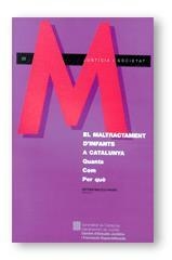 MALTRACTAMENT D'INFANTS A CATALUNYA, EL. QUANTS COM PERQUE | 9788439352167 | INGLES PRATS, ANTONI | Llibreria La Gralla | Librería online de Granollers