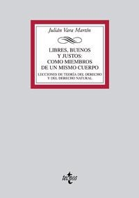 LIBRES,BUENOS Y JUSTOS COMO MIEMBROS DE UN MISMO CUERPO.LECC | 9788430945450 | VARA MARTIN, JULIAN | Llibreria La Gralla | Librería online de Granollers