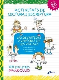 DIVERTIDES AVENTURES DE LES VOCALS, LES (ACTIVITATS DE LECTURA I ESCRIPTURA) | 9788499064031 | LÓPEZ ÁVILA, PILAR | Llibreria La Gralla | Librería online de Granollers