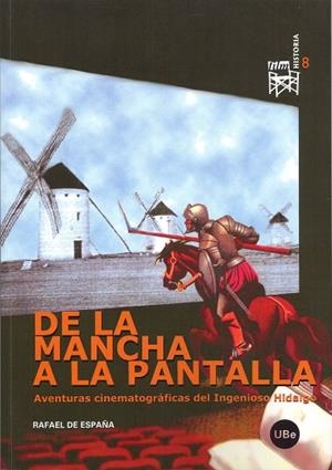 DE LA MANCHA A LA PANTALLA | 9788447532032 | ESPAÑA, RAFAEL DE | Llibreria La Gralla | Llibreria online de Granollers