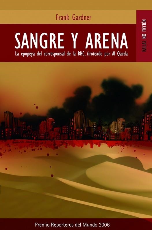 SANGRE Y ARENA | 9788489624283 | GARDNER, FRANK | Llibreria La Gralla | Librería online de Granollers