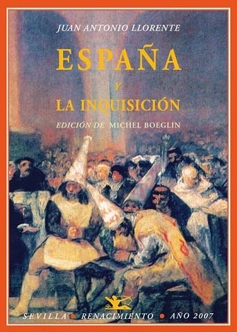ESPAÑA Y LA INQUISICION | 9788484722670 | LLORENTE, JUAN ANTONIO | Llibreria La Gralla | Librería online de Granollers