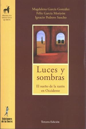 LUCES Y SOMBRAS. EL SUEÑO DE LA RAZON EN OCCIDENTE | 9788479601171 | GARCIA GONZALEZ, MAGDALENA / ,... | Llibreria La Gralla | Librería online de Granollers