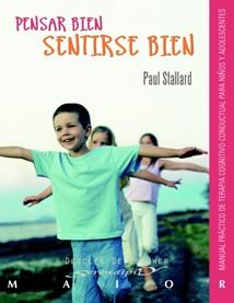 PENSAR BIEN SENTIRSE BIEN | 9788433021748 | STALLARD, PAUL | Llibreria La Gralla | Llibreria online de Granollers