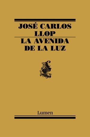 AVENIDA DE LA LUZ, LA (POESIA, 171) | 9788426416230 | LLOP, JOSE CARLOS | Llibreria La Gralla | Librería online de Granollers