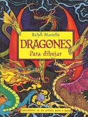 DRAGONES PARA DIBUJAR | 9788415053231 | MASIELLO, RALPH | Llibreria La Gralla | Librería online de Granollers