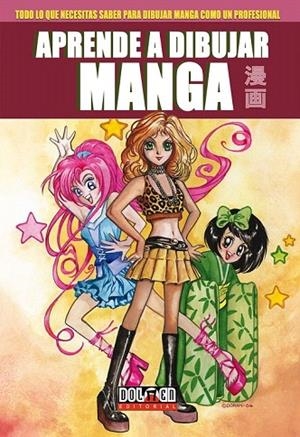 APRENDE A DIBUJAR MANGA 4. MANGA SHOUJO | 9788492458943 | DORAN, COLLEEN | Llibreria La Gralla | Llibreria online de Granollers