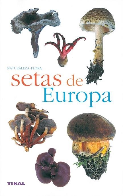 SETAS DE EUROPA | 9788430553358 | Llibreria La Gralla | Llibreria online de Granollers