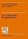 RELACIONES DE PARENTESCO | 9788449023194 | GRAU, JORDI; GONZALEZ, AURORA; SAN ROMAN, TERESA | Llibreria La Gralla | Llibreria online de Granollers