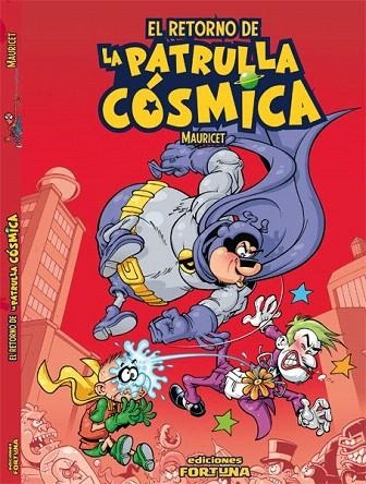RETORNO DE LA PATRULLA CÓSMICA, EL | 9788493863463 | Llibreria La Gralla | Librería online de Granollers
