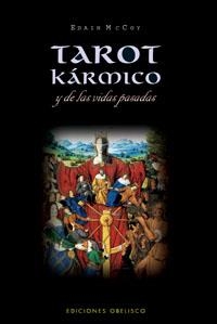 TAROT KARMICO Y DE LAS VIDAS PASADAS | 9788497773799 | MC COY, EDAIN | Llibreria La Gralla | Llibreria online de Granollers