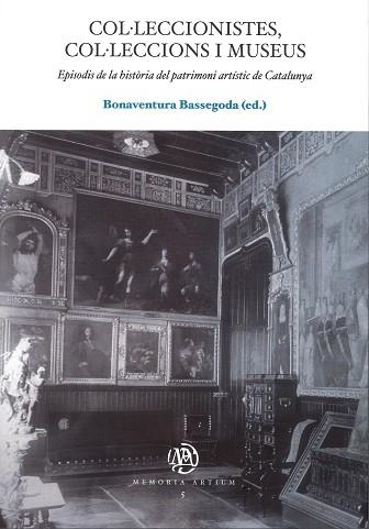 COL·LECCIONISTES COL·LECCIONS I MUSEUS | 9788447531660 | BASSEGODA, BONAVENTURA (ED.) | Llibreria La Gralla | Librería online de Granollers