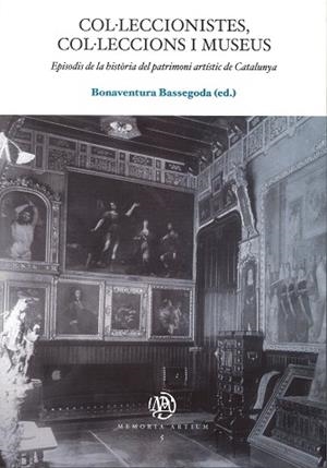 COL·LECCIONISTES COL·LECCIONS I MUSEUS | 9788447531660 | BASSEGODA, BONAVENTURA (ED.) | Llibreria La Gralla | Llibreria online de Granollers