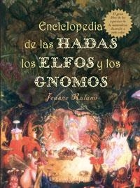 ENCICLOPEDIA DE LAS HADAS LOS ELFOS Y LOS GNOMOS | 9788497773522 | RULAND, JEANNE | Llibreria La Gralla | Llibreria online de Granollers
