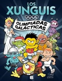 XUNGUIS, LOS. OLIMPIADAS GALACTICAS | 9788466651189 | Llibreria La Gralla | Llibreria online de Granollers