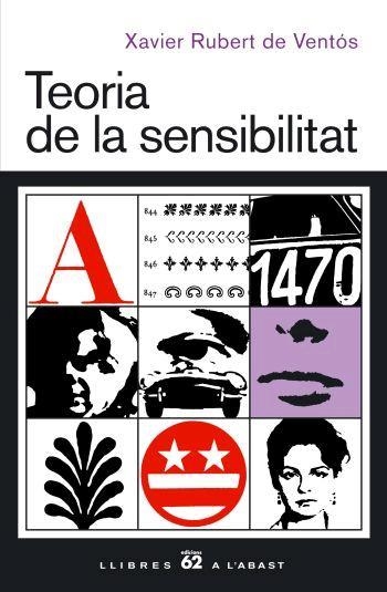 TEORIA DE LA SENSIBILITAT (LLIBRES A L'ABAST, 403) | 9788429759341 | RUBERT DE VENTOS, XAVIER | Llibreria La Gralla | Librería online de Granollers