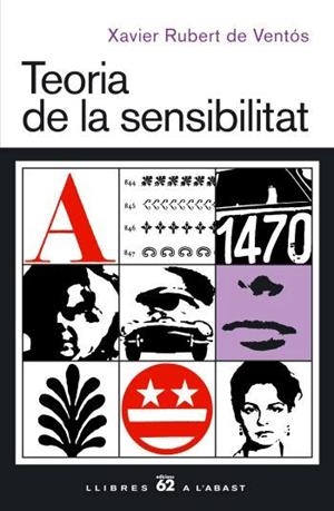 TEORIA DE LA SENSIBILITAT (LLIBRES A L'ABAST, 403) | 9788429759341 | RUBERT DE VENTOS, XAVIER | Llibreria La Gralla | Llibreria online de Granollers