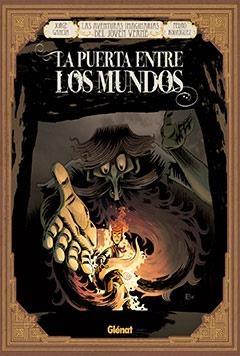 PUERTA ENTRE DOS MUNDOS, LA. LAS AVENTURAS IMAGINARIAS DEL JOVEN VERNE | 9788483577240 | GARCIA, JORGE; RODRIGUEZ, PEDRO | Llibreria La Gralla | Librería online de Granollers