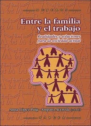 ENTRE LA FAMILIA Y EL TRABAJO | 9788427715462 | LOPEZ PUIG, ANNA; ACEREDA, AMPARO | Llibreria La Gralla | Librería online de Granollers