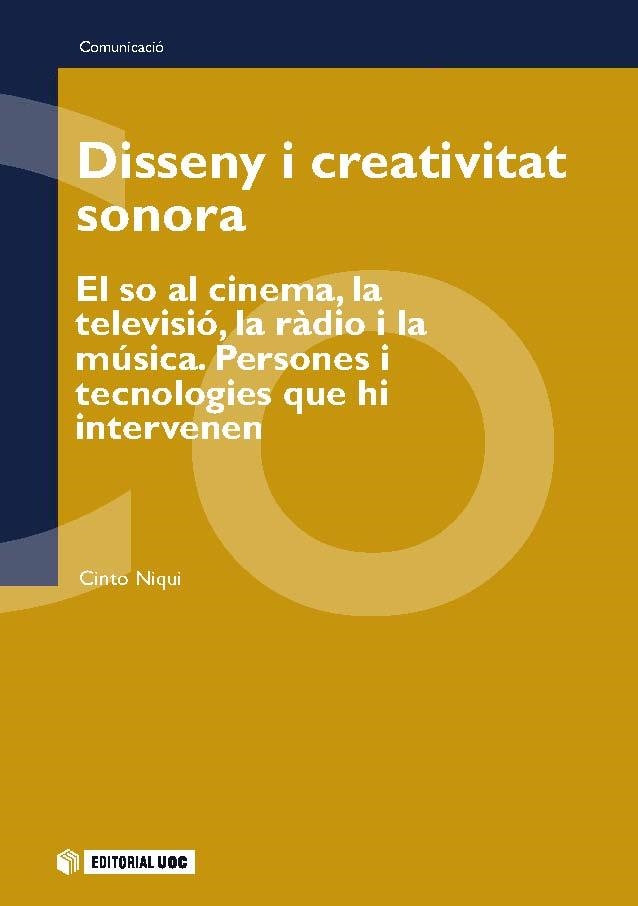 DISENY I CREATIVITAT SONORA | 9788497886116 | NIQUI, CINTO | Llibreria La Gralla | Llibreria online de Granollers