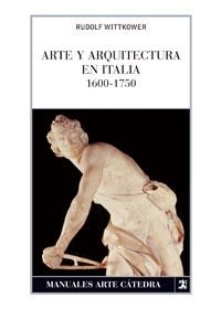 ARTE Y ARQUITECTURA EN ITALIA | 9788437624099 | WITTKOWER, RUDOLF | Llibreria La Gralla | Librería online de Granollers