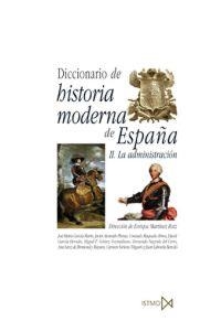 DICCIONARIO DE HISTORIA MODERNA DE ESPAÑA 2. LA ADMINISTRACI | 9788470903533 | Llibreria La Gralla | Llibreria online de Granollers