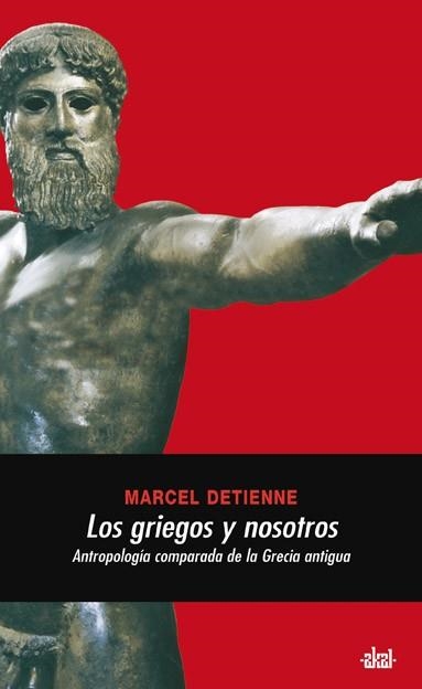 GRIEGOS Y NOSOTROS, LOS | 9788446024637 | DETIENNE, MARCEL | Llibreria La Gralla | Librería online de Granollers