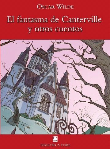 FANTASMA DE CANTERVILLE Y OTROS CUENTOS, EL (BIBLIO TEIDE 8) | 9788430760220 | WILDE, OSCAR | Llibreria La Gralla | Llibreria online de Granollers
