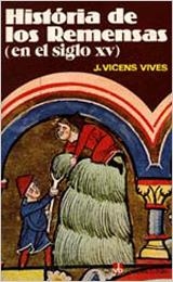 HISTORIA DE LOS REMENSAS | 9788431616663 | VICENS VIVES, JAUME | Llibreria La Gralla | Llibreria online de Granollers