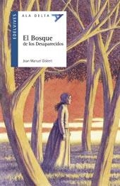 BOSQUE DE LOS DESAPARECIDOS (ALA DELTA,57 AZUL) | 9788426362117 | GISBERT,JOAN MANUEL | Llibreria La Gralla | Librería online de Granollers
