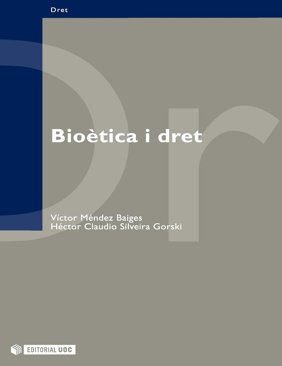 BIOETICA I DRET (2ª EDICIÓ) | 9788497885881 | MENDEZ, VICTOR / SILVEIRA, HECTOR CLAUDIO | Llibreria La Gralla | Llibreria online de Granollers