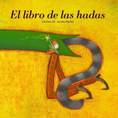 LIBRO DE LAS HADAS, EL | 9788493576516 | GIL, CARMEN; MUÑIZ, JACOBO | Llibreria La Gralla | Llibreria online de Granollers