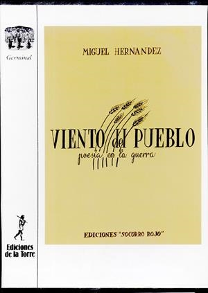 VIENTO DEL PUEBLO. POESIA EN LA GUERRA | 9788479600273 | HERNANDEZ, MIGUEL | Llibreria La Gralla | Librería online de Granollers
