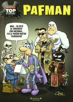 SUPER TOP COMIC PAFMAN 1 | 9788466641364 | CERA, JOAQUIN | Llibreria La Gralla | Llibreria online de Granollers