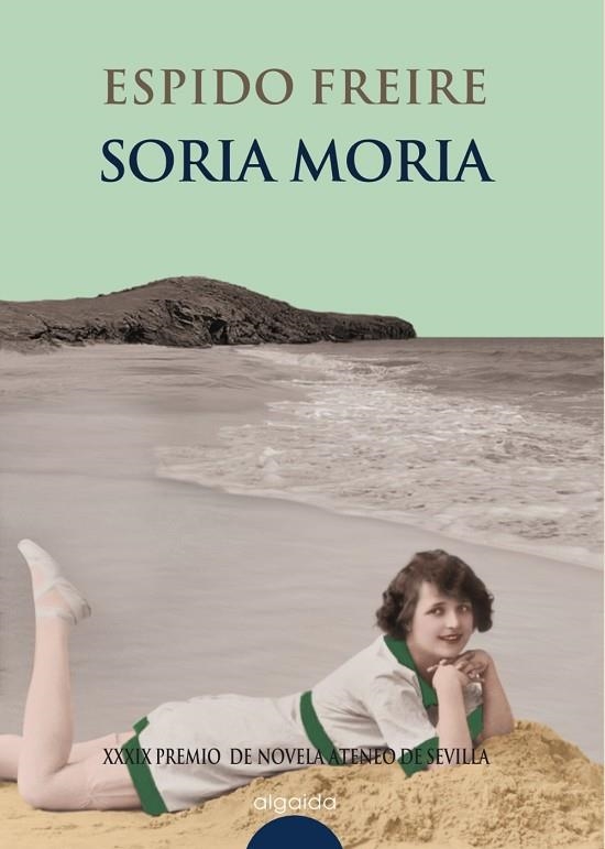 SORIA MORIA | 9788476476383 | FREIRE, ESPIDO | Llibreria La Gralla | Llibreria online de Granollers