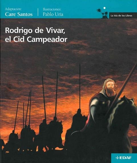 RODRIGO DE VIVAR. EL CID CAMPEADOR (ISLA DE LOS LIBROS 4) | 9788441419599 | Llibreria La Gralla | Librería online de Granollers