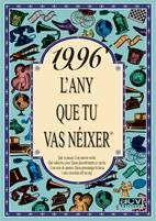 1996. L'ANY QUE TU VAS NEIXER | 9788489589896 | Llibreria La Gralla | Librería online de Granollers