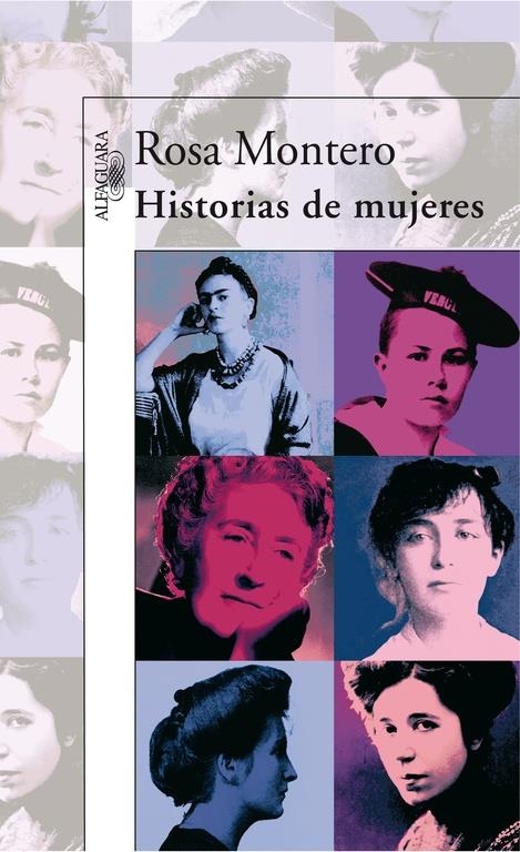 HISTORIAS DE MUJERES | 9788420472737 | MONTERO, ROSA | Llibreria La Gralla | Llibreria online de Granollers