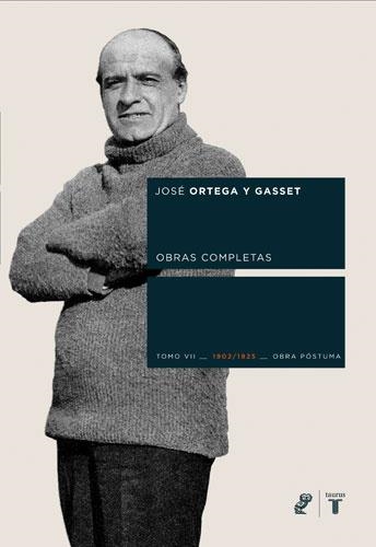 JOSE ORTEGA Y GASSET. OBRAS COMPLETAS 7. OBRA POSTUMA | 9788430606245 | ORTEGA Y GASSET, JOSE | Llibreria La Gralla | Llibreria online de Granollers