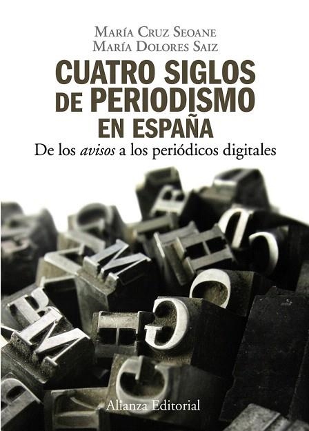 CUATRO SIGLOS DE PERIODISMO EN ESPAÑA | 9788420648842 | SEOANE, MARIA CRUZ; SAIZ, MARIA DOLORES | Llibreria La Gralla | Librería online de Granollers