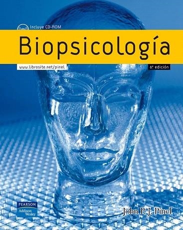 BIOPSICOLOGIA (6ª EDICION) (LLIBRE+CD-ROM) | 9788478290819 | PINEL, JOHN P. J. | Llibreria La Gralla | Librería online de Granollers
