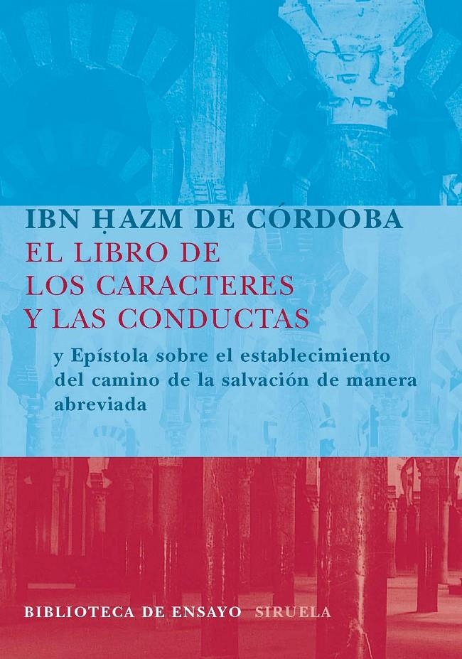 LIBRO DE LOS CARACTERES Y LAS CONDUCTAS, EL | 9788498411300 | HAZM, IBN | Llibreria La Gralla | Llibreria online de Granollers
