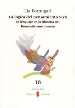 LOGICA DEL PENSAMIENTO VIVO.EL LENGUAJE EN LA FILOSOFIA | 9788476285183 | FORMIGARI, LIA | Llibreria La Gralla | Librería online de Granollers