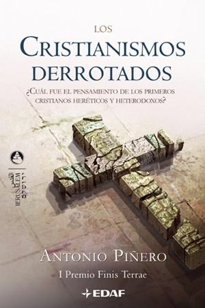 CRISTIANISMOS DERROTADOS, LOS | 9788441420052 | PIÑERO, ANTONIO | Llibreria La Gralla | Llibreria online de Granollers